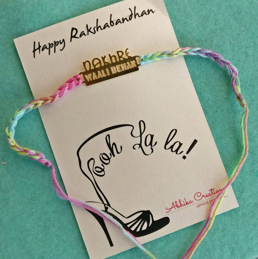 "Nakhre Wali Behan" Sister Quirky Rakhi With Roli Chawal Capsules : ACQR025-G